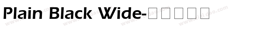 Plain Black Wide字体转换